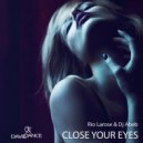 Rio Larose - Close Your Eyes (Original mix)
