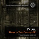 Null - Dark Machine (Original Mix)