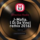 Effective Radio - J-Mafia.