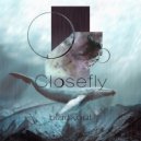 Closefly - Morning