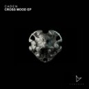 Caden - Cross Mood
