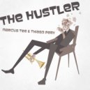 Marcus Tee & Thiao Pery - The Hustler