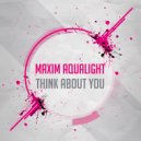 Maxim Aqualight - You Are My Miracle