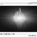 Same Guys - No End (Original Mix)