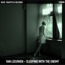 Van Leeuwen - Sleeping With The Enemy (feat. Alex Tru)