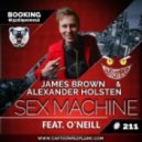 James Brown & Alexander Holsten - Sex Machine (O\'Neill Radio Edit)