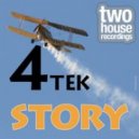 4Tek - Story