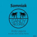 Andy Laguna - Somniak (Jhon Denas Deep Remix)