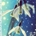 Dj Piloramos - Music of snowdrops ()