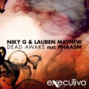 Niky G & Lauren Mayhew - Dead Awake (feat Phaasm)