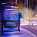 Mad Stage & Axeonic - Raptor