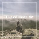 Dj Fly - I Love Deep Part 92 (Street Vibrations)