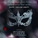 Zayn Malik & Taylor Swift - I Dont Wanna Live Forever (Banditt NYtva \'deep\' remix)