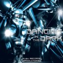 Tube - Dancing In The Dark