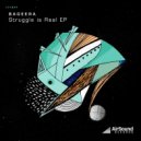 Bageera - Our Stuggle Is Real (Original mix)