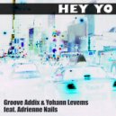 Groove Addix & Yohann Levems - Hey Yo (Pablo Angel\'s Sweaty Remix)