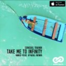 Consoul Trainin - Take Me To Infinity