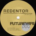 Futurewife - Redentor (Rob Hanlon Remix)