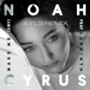 Noah Cyrus ft. Labrinth - Make me (Cry)