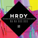 HRDY & Chelsea Davis & Drew Skez & DJ Knock Squared - Na Na Boo Boo (feat. Chelsea Davis, Drew Skez & DJ Knock Squared) (Explicit)