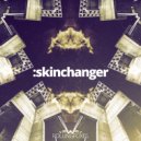 Eric Silvester - Skinchanger