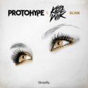 Protohype & Kezwik & Aislinn Martin - Blink (feat. Aislinn Martin) (Original Mix)