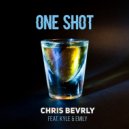 Chris Bevrly & Kyle & Emily - One Shot (feat. Kyle & Emily) (Demo Mix)