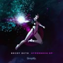 Decoy Octo - Hypernova (Original Mix)