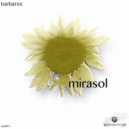 Barbaros - Mirasol