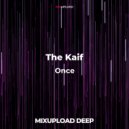 The Kaif - Once (Original mix)