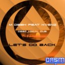 M Deeh & Kvenz - Let's Go Back (feat. Kvenz)