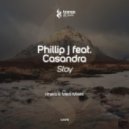 Philip J feat. Casandra - Stay (Kheiro & Medi Remix)