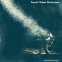 Secret Value Orchestra - Get Enough