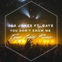Jax Jones feat. Raye - You Don\'t Know Me (Eyup Celik Remix)