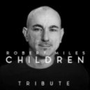 Robert Miles - Children