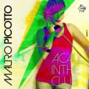 Mauro Picotto, Barny Scott - Don't Let Me Go