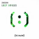Zucchi - Lost Voices (Original Mix)