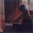 Boral Kibil feat. Sevda Tekin - Zor Mu (Original Mix)