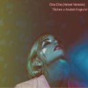 TÂCHES & Anabel Englund - Cha Cha