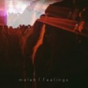 malek - Feelings