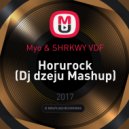Myo & SHRKWY VDF - Horurock