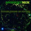 ArcaneZZZ - ambientMIX 5