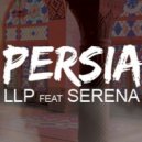 LLP - Persia (Extended Version) (feat. Serena)