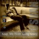 UUSVAN - Keep Me From Going Crazy # 2k17 ()