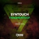 Syntouch - Fragments