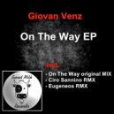 Giovan Venz - On The Way (Ciro Sannino RMX)