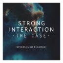 Strong Interaction - The Case (Original Mix)