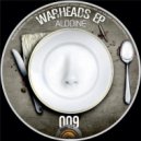 Alodine - Warheads (Rob Strobe Remix)