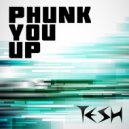 TESH - Phunk You Up