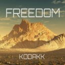 Kodakk - Freedom (Original Mix)